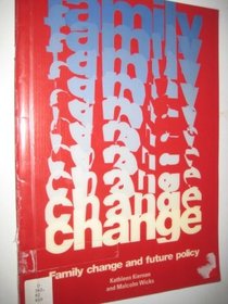 Family Change and Future Policy