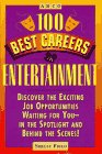 100 Best Careers in Entertainment