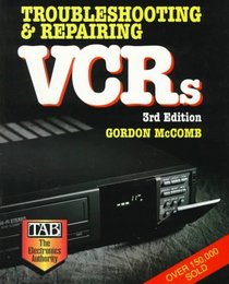 Troubleshooting  Repairing VCRs