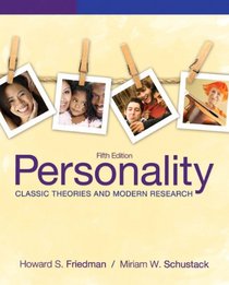Personality: Classic Theories and Modern Research (5th Edition) (MyPsychKit Series)