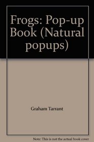 Frogs: Pop-up Book (Natural popups)
