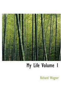 My Life  Volume 1 (Large Print Edition)