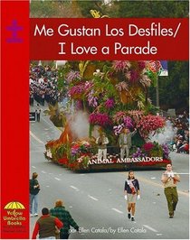 Me gustan los desfiles (I Love a Parade) (Yelow Umbrell Books) (Spanish Edition)