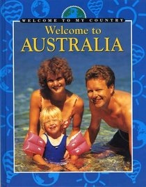 Welcome to Australia (Welcome to My Country)