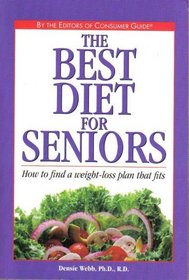 The Best Diet for Seniors: How to Find a Weight-Loss Plan That Fits