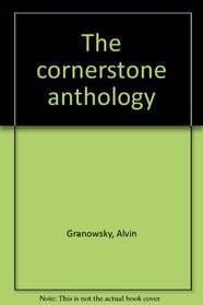 The cornerstone anthology