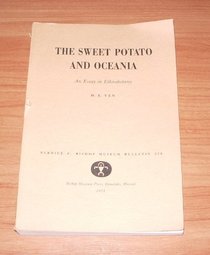 The Sweet Potato and Oceania: An Essay in Ethnobotany (Bulletin Series: No.236)