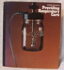 Providing Respiratory Care (Nursing Photobook)