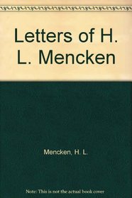 Letters of H. L. Mencken