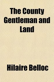The County Gentleman and Land