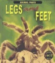Legs & Feet (Miles, Elizabeth, Animal Parts.)