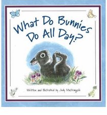 What Do Bunnies Do All Day -Li