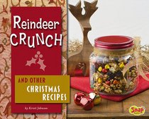 Reindeer Crunch and Other Christmas Recipes (Snap)