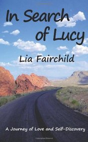 In Search of Lucy: A Journey of Love and Self-Discovery