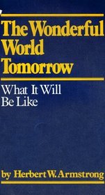 The Wonderful World Tomorrow, What It Will Be Like