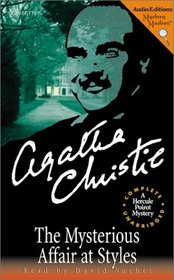 The Mysterious Affair at Styles (Hercule Poirot, Bk 1)  (Audio Cassette) (Unabridged)