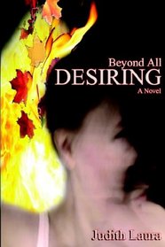 Beyond All Desiring
