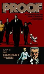 Proof Volume 2: The Company Of Men (v. 2)
