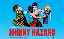 Johnny Hazard Volume Two The Newspaper Dailies 1946-1948