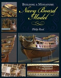 Building Miniature Navy Board Ship Models
