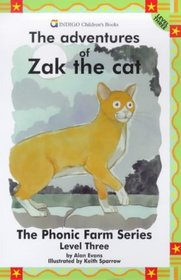 The Adventures of Zak the Cat (The Phonic Farm Series)