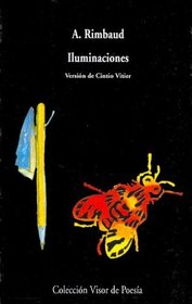 Iluminaciones - A. Rimbaud (Spanish Edition)