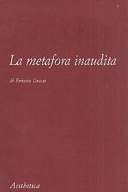 La metafora inaudita (Aesthetica) (Italian Edition)