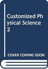 Customized Physical Science 2