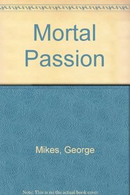 Mortal Passion