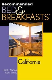 Recommended Bed  Breakfasts California, 10th (Recommended Bed  Breakfasts Series)