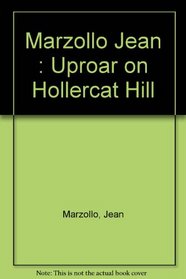 Uproar on Hollercat Hill