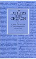 On the Incomprehensible Nature of God (The Fathers of the Church, 72)