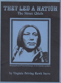 They Led a Nation: The Sioux Chiefs