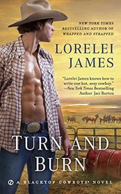 Turn and Burn (Blacktop Cowboys, Bk 5)