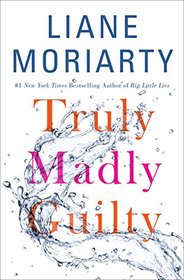 Truly Madly Guilty (Large Print)