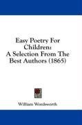 Easy Poetry For Children: A Selection From The Best Authors (1865)