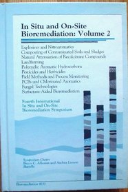 In Situ and On-Site Bioremediation: Papers from the Fourth International in Situ and On-Site Bioremediation Symposium, New Orleans, April 28-May 1, 1997 ... the Fourth International in Situ and On-Sit)