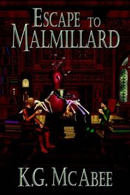 Escape To Malmillard