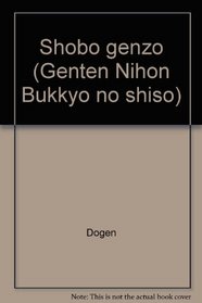 Shobo genzo (Genten Nihon Bukkyo no shiso) (Japanese Edition)
