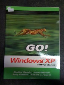 GO Series : Microsoft Windows XP Getting Started