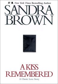 A Kiss Remembered -- 2003 publication