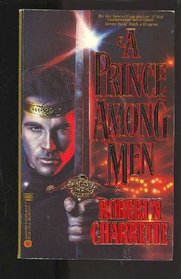 A Prince Among Men (Prince Among Men, Bk 1)