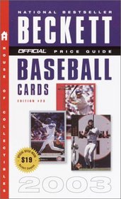 The Official Price Guide to Baseball Cards 2003, 23rd Edition (Official Price Guide to Baseball Cards)