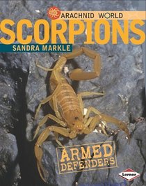 Scorpions: Armored Stingers (Arachnid World)