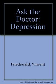 Ask the Doctor: Depression