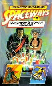 Corundum's Woman (Spaceways, Bk 2)