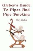 Webers Guide to Pipes and Pipe Smoking