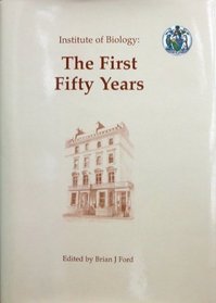 Institute of Biology: The First 50 Years