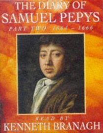 The Diary of Samuel Pepys: 1664-66 Pt. 2