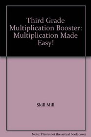 Math Booster - Multiplication Made Easy! - Third Grade